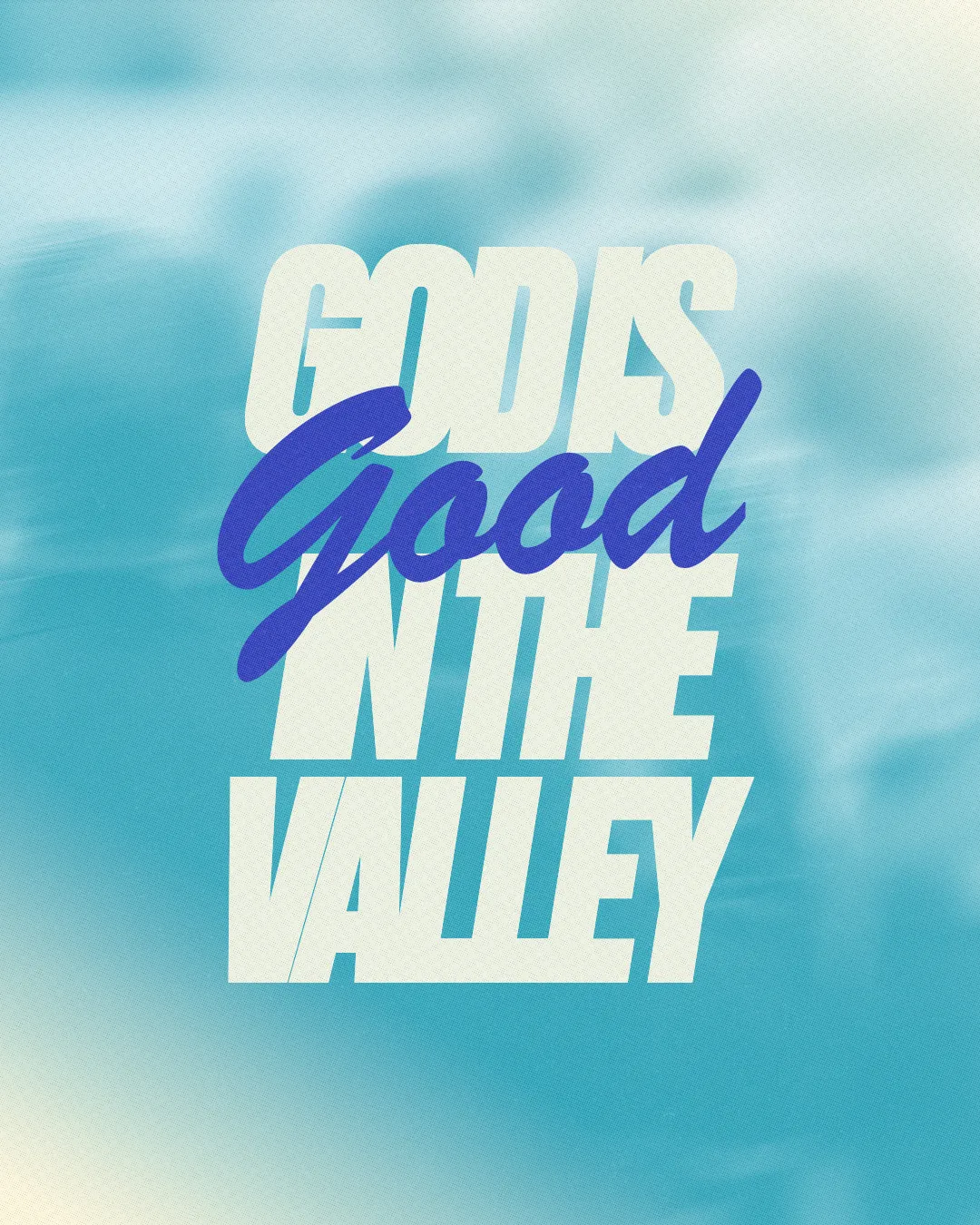 "God is Good in the Valley" emphasizes faith and hope during challenging times, inspiring community and worship.