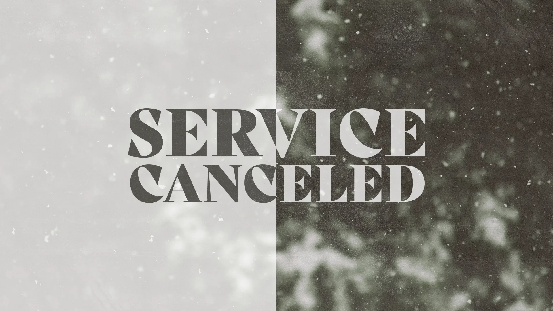 Service canceled notice over a snowy backdrop, conveying community updates and the importance of safety in faith.