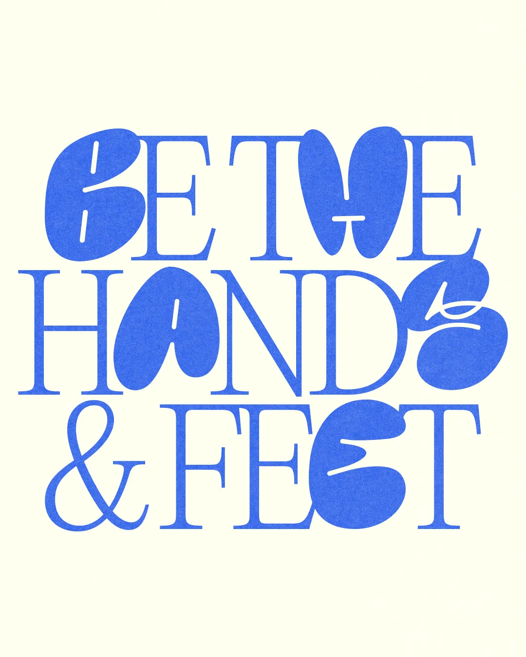"Be the Hands & Feet" in bold blue letters, emphasizing service, community, and active faith in action.