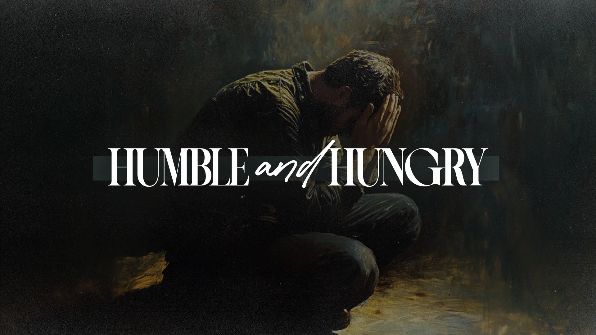 Humble And Hungry