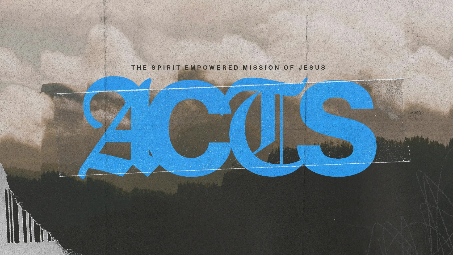"Bold 'ACTS' text with a backdrop of clouds and trees, symbolizing the Spirit-empowered mission of Jesus."