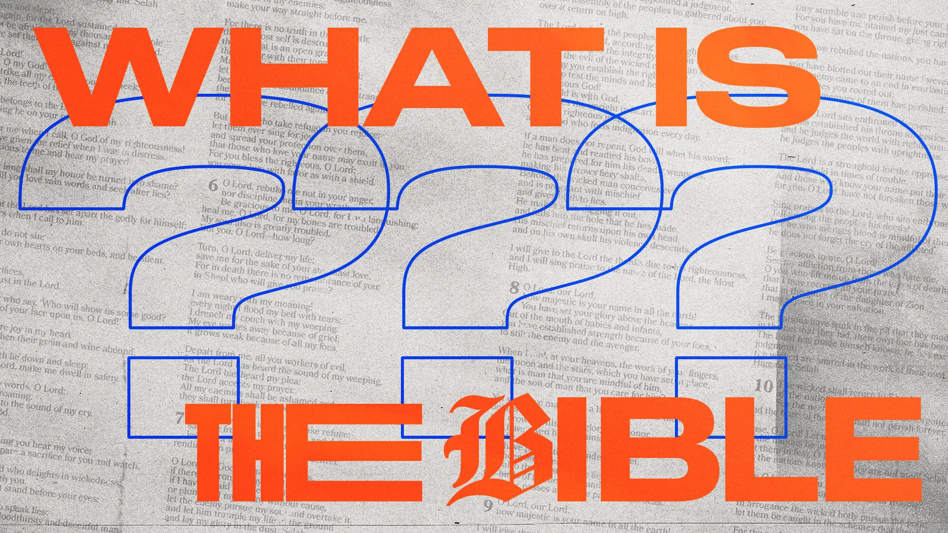 "Exploration of faith with bold text asking, 'What is the Bible?' overlaid on a textured scripture background."
