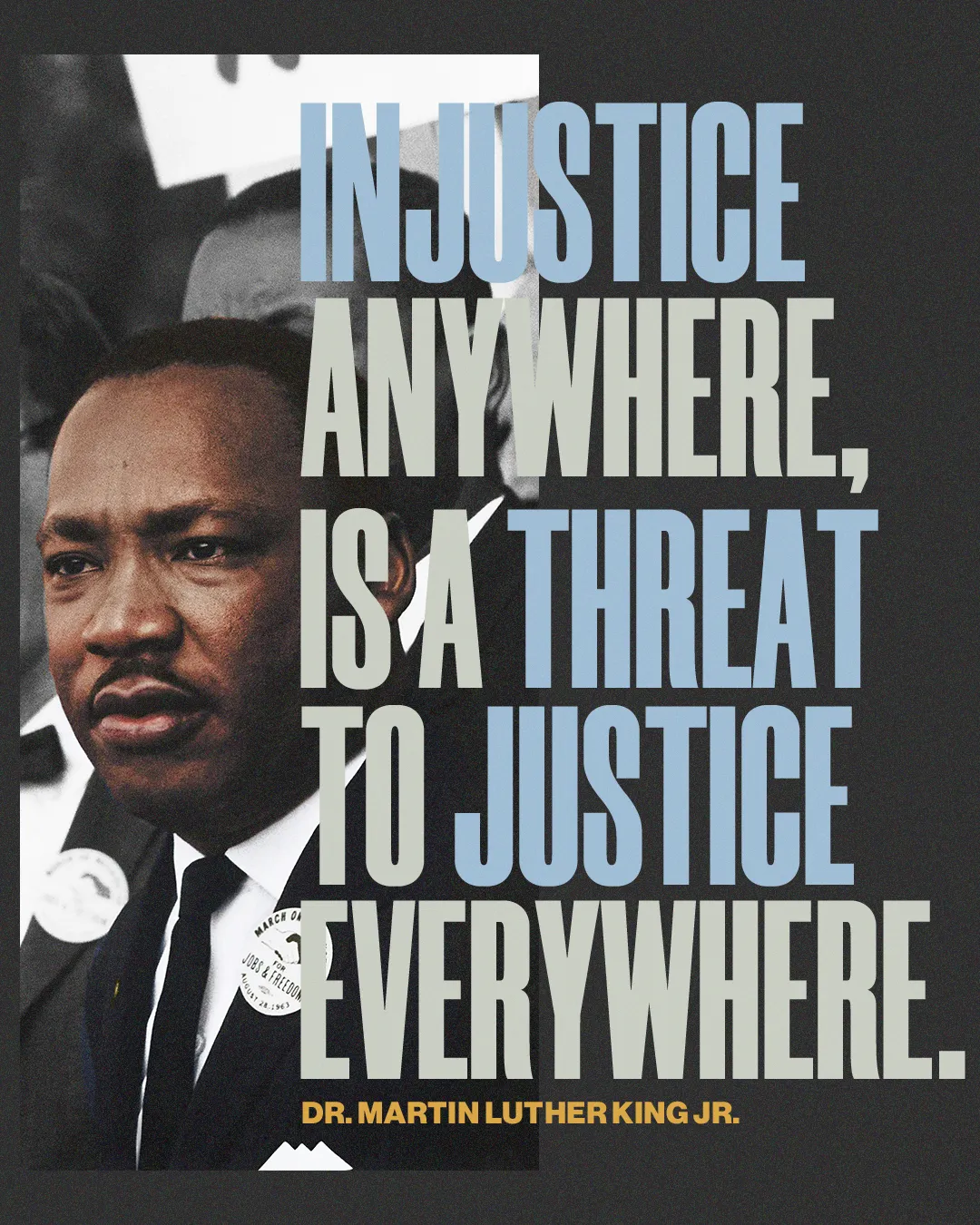 Dr. Martin Luther King Jr. emphasizes justice and community, advocating for faith-driven action against injustice.