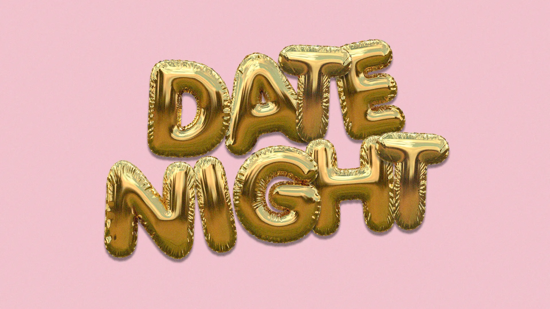 Gold balloon letters spell "DATE NIGHT" on a soft pink background, inviting community connection and fellowship.