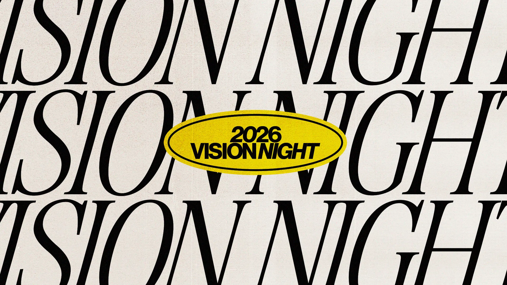 2026 Vision Night announcement with bold text, inviting community engagement and spiritual growth in faith.
