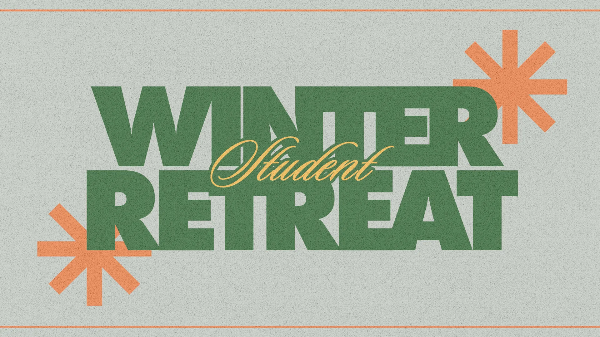 Winter Student Retreat event details promoting community, faith, and spiritual growth through fellowship and worship.