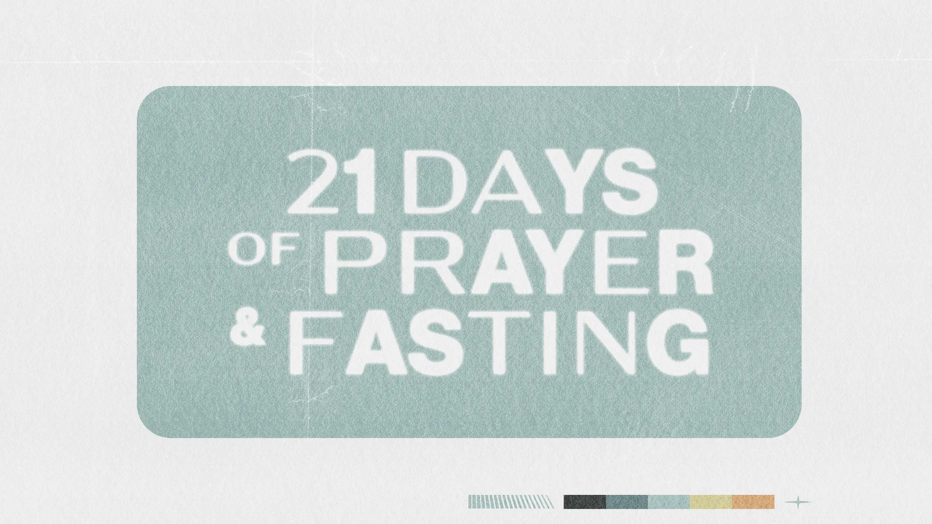 21 days dedicated to prayer and fasting, inviting community engagement and spiritual growth in faith.
