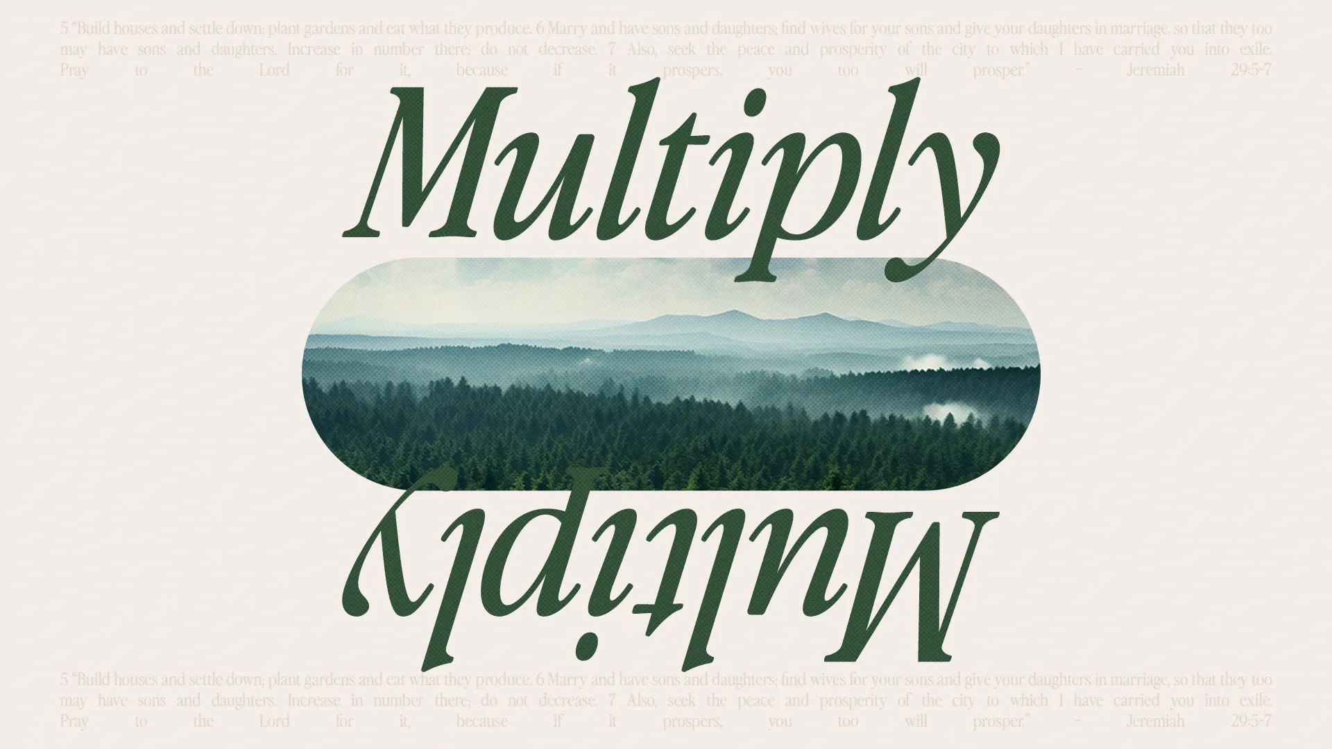 "Text reads 'Multiply' with a serene forest landscape, symbolizing growth, community, and God's blessings in faith."