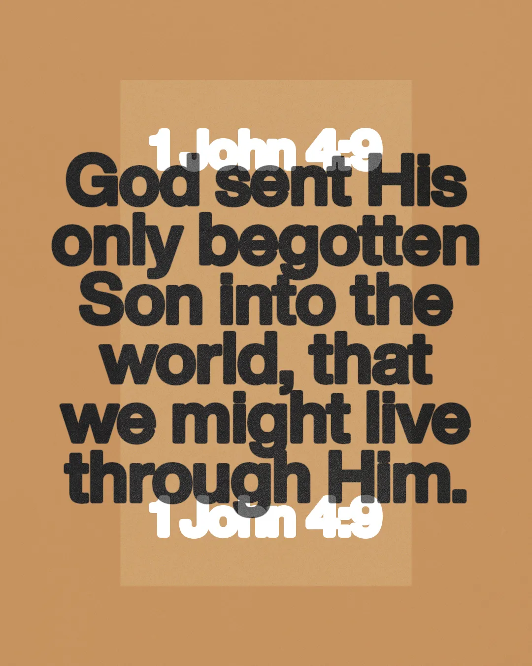 "Scripture from 1 John 4:9 emphasizes God's love through the gift of His Son for our spiritual life."