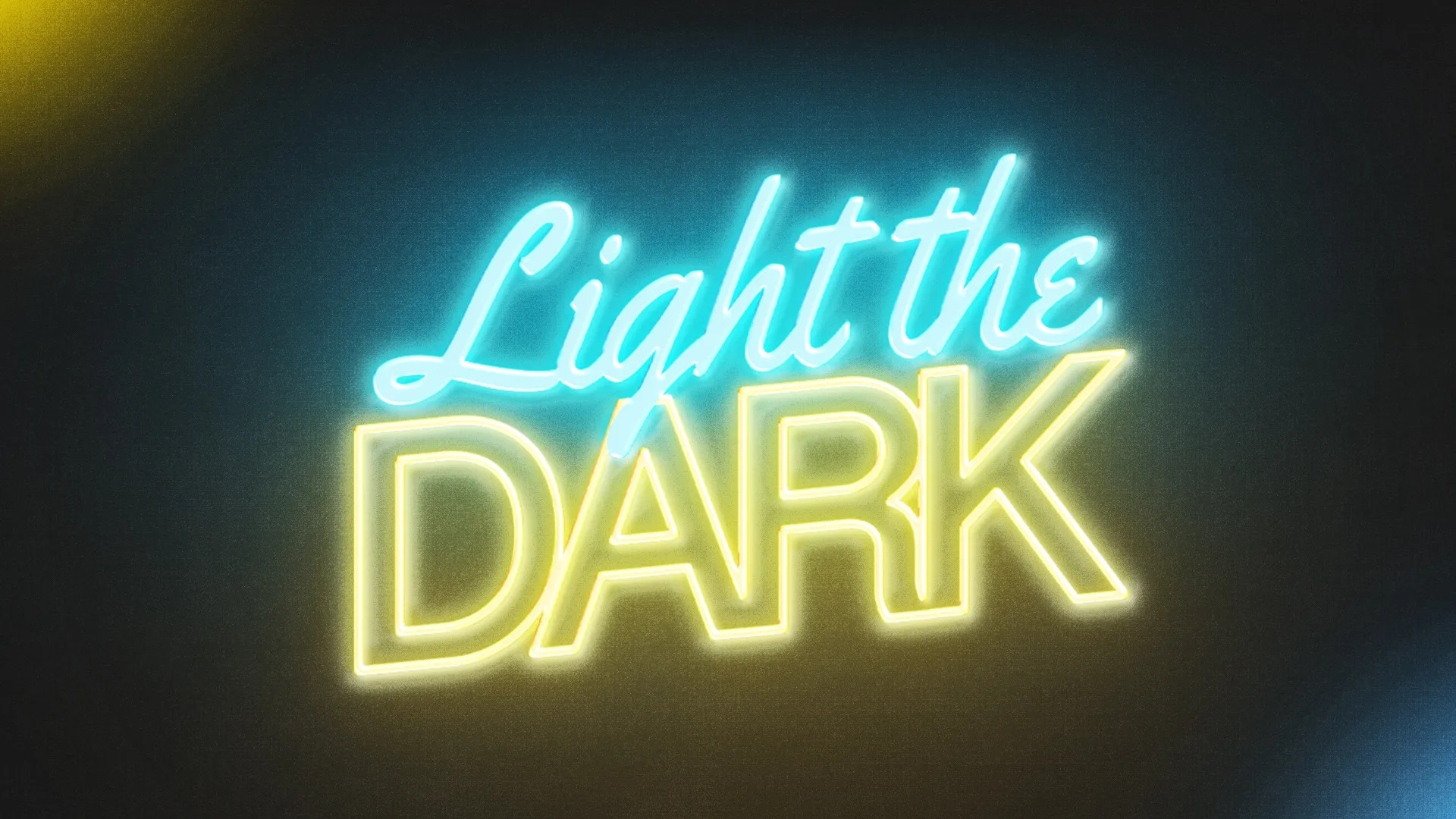 Bright neon text reads "Light the DARK," symbolizing hope and faith overcoming darkness in the community.