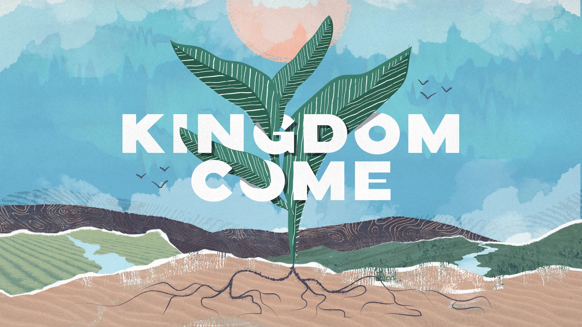 Green plant emerging from the ground with "KINGDOM COME" text, symbolizing growth and faith in a vibrant landscape.