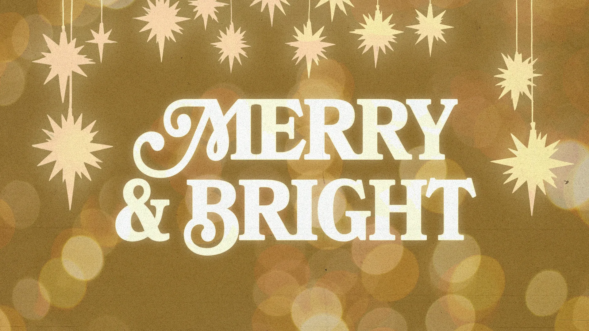 "Merry & Bright" text adorned with star motifs, evoking themes of joy, community, and celebration of faith.