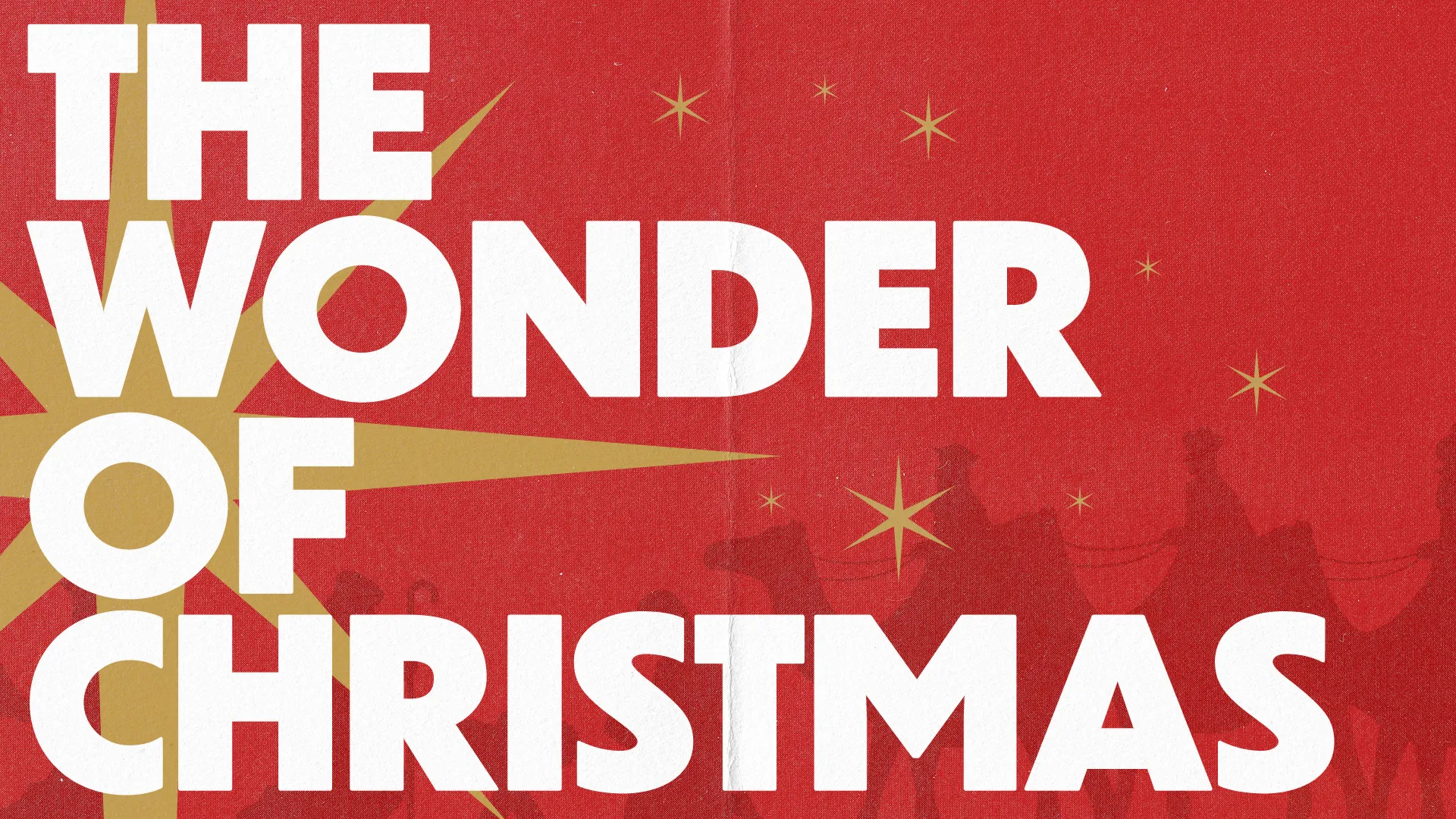 Bold text reads "The Wonder of Christmas" against a red background with a golden star and silhouettes of camels.