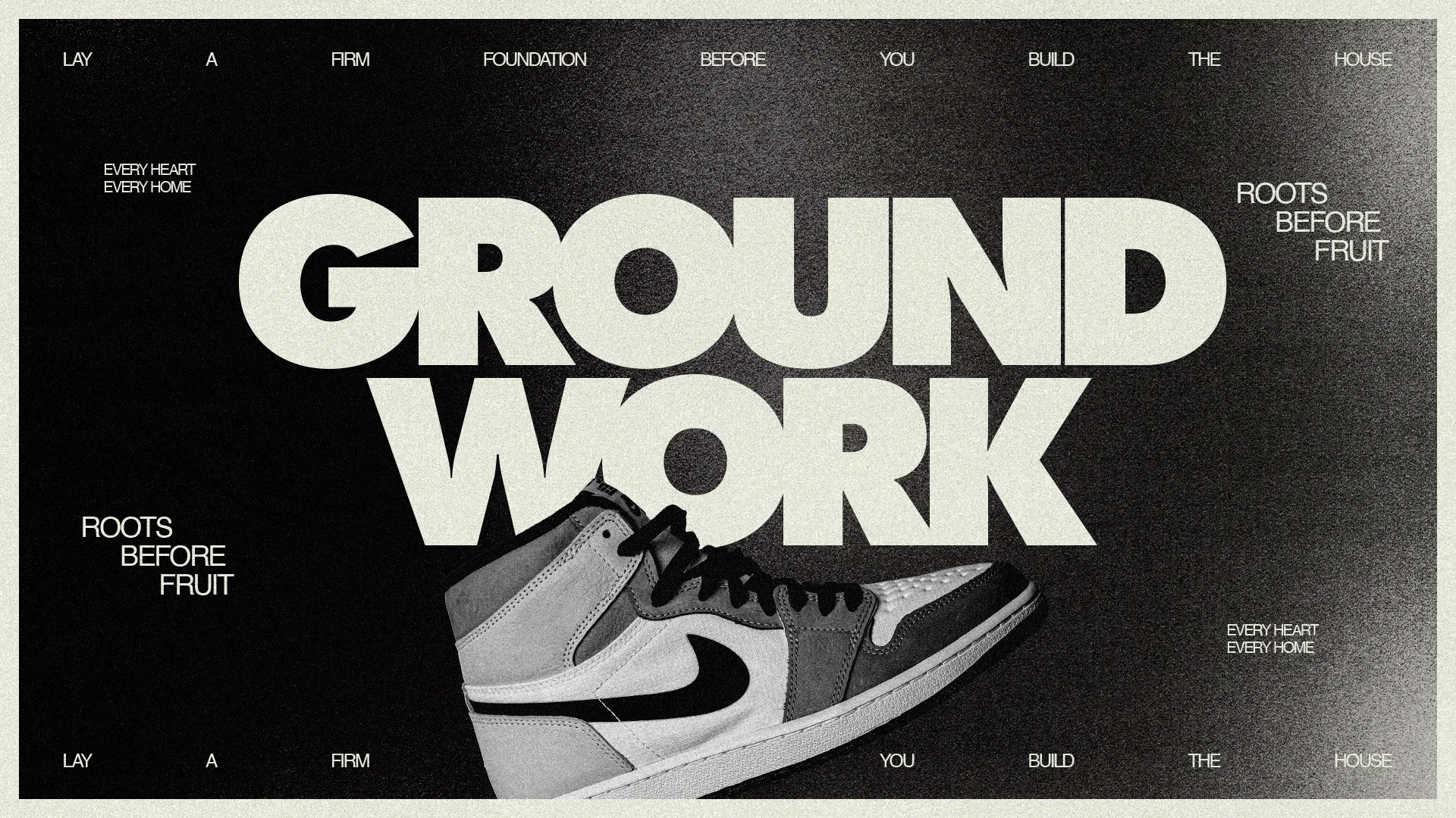 "Groundwork for faith: building strong foundations in every heart and home, emphasizing roots before fruit."
