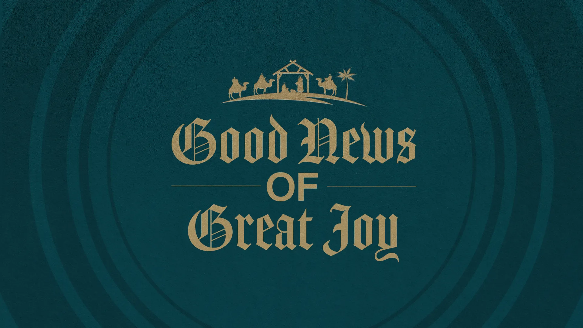 "Good News of Great Joy" with nativity scene, symbolizing faith, community, and the celebration of Christ's birth.