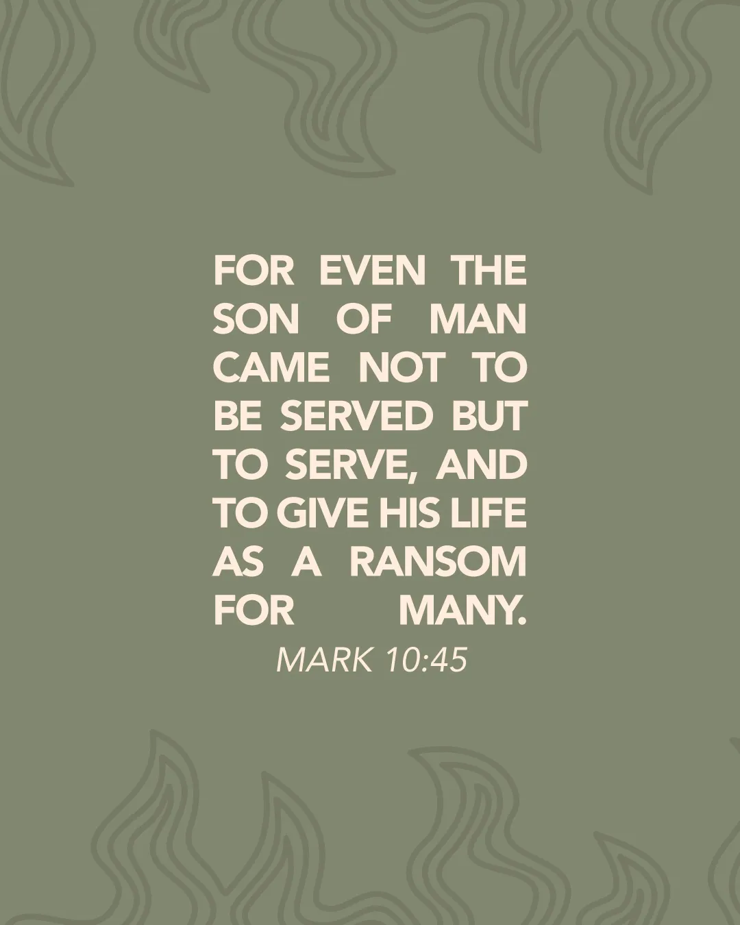 Scripture from Mark 10:45 emphasizes serving others and Christ's sacrificial love. Ideal for faith and community themes.