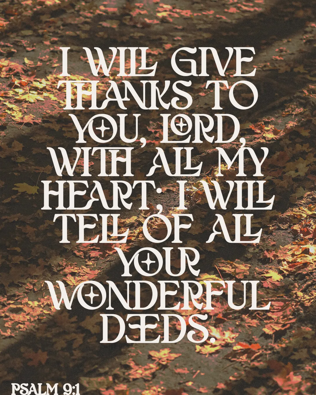 Thanksgiving to the Lord highlighted among autumn leaves, sharing faith and celebrating His wonderful deeds.