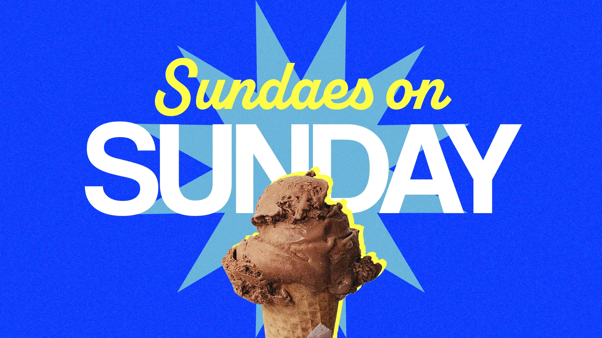 Sundaes on Sunday event promoting community fellowship and joy, featuring a delicious ice cream cone.