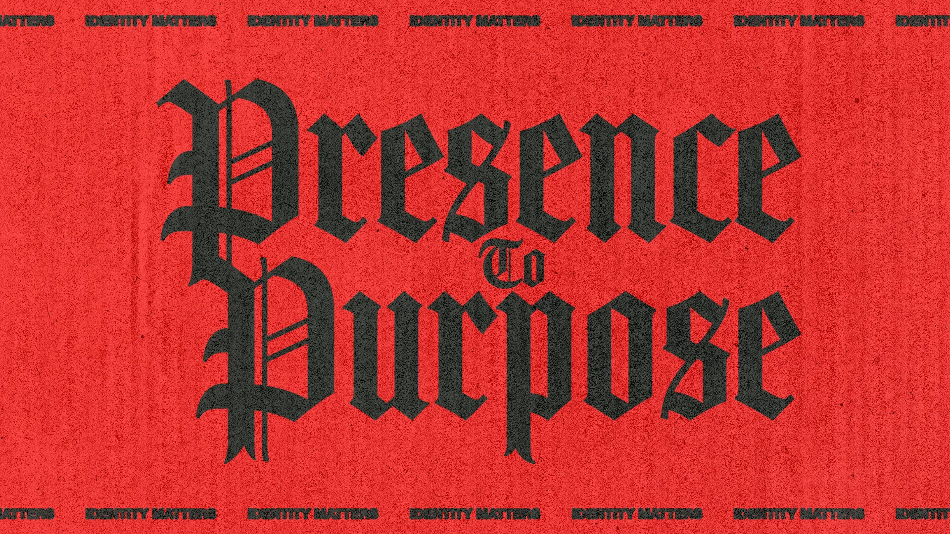 "Bold text on a red background reads 'Presence To Purpose,' emphasizing faith, community, and spiritual growth."