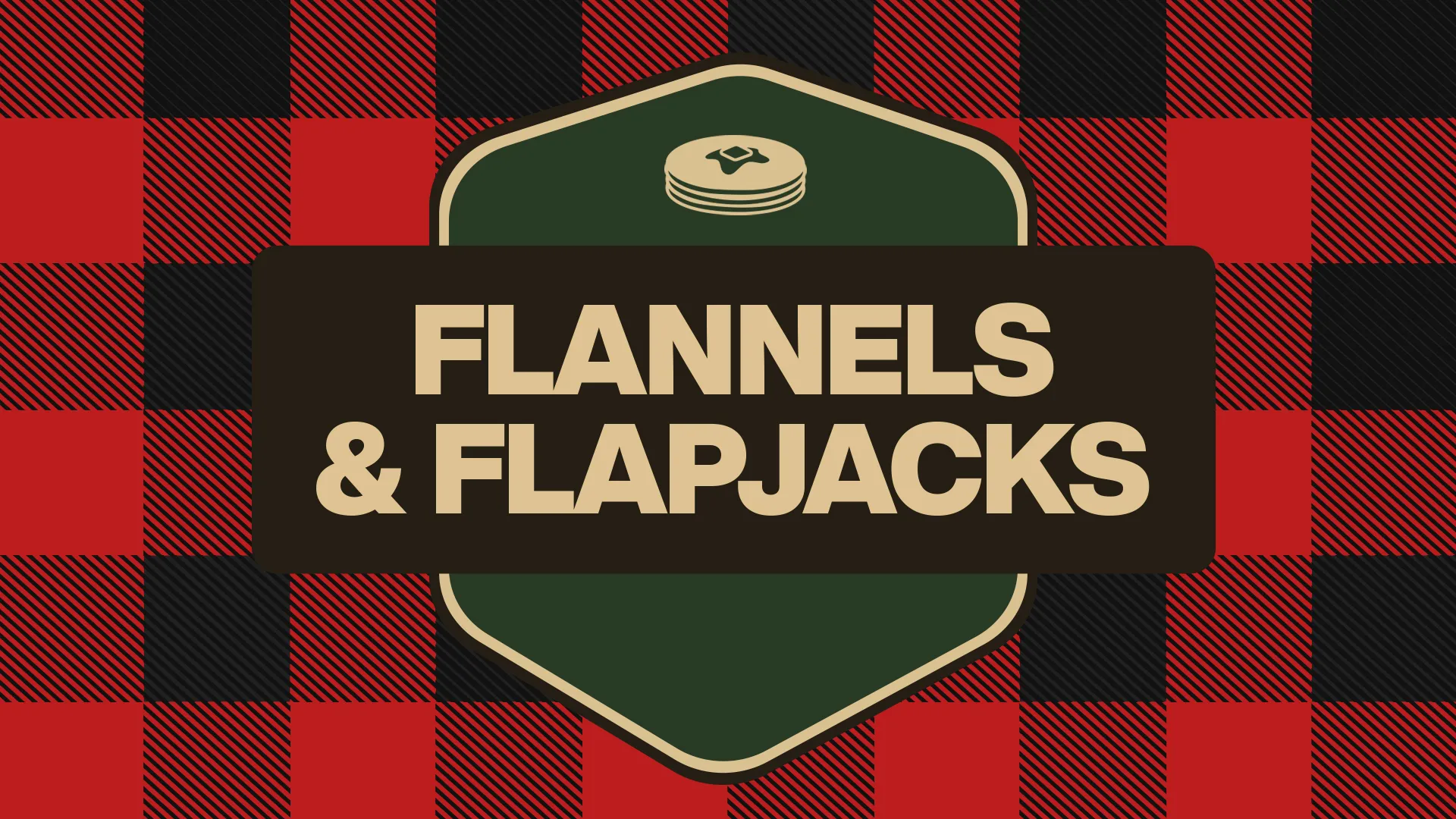 Flannel-themed event promoting community and fellowship over pancakes, inviting all to gather in faith and fun.