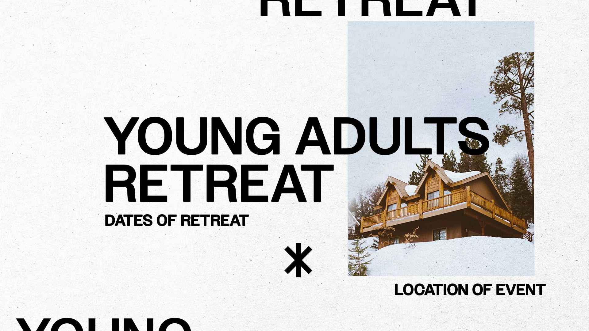 Young adults retreat announcement featuring a cozy lodge in a serene, snowy setting, emphasizing community and spiritual growth.