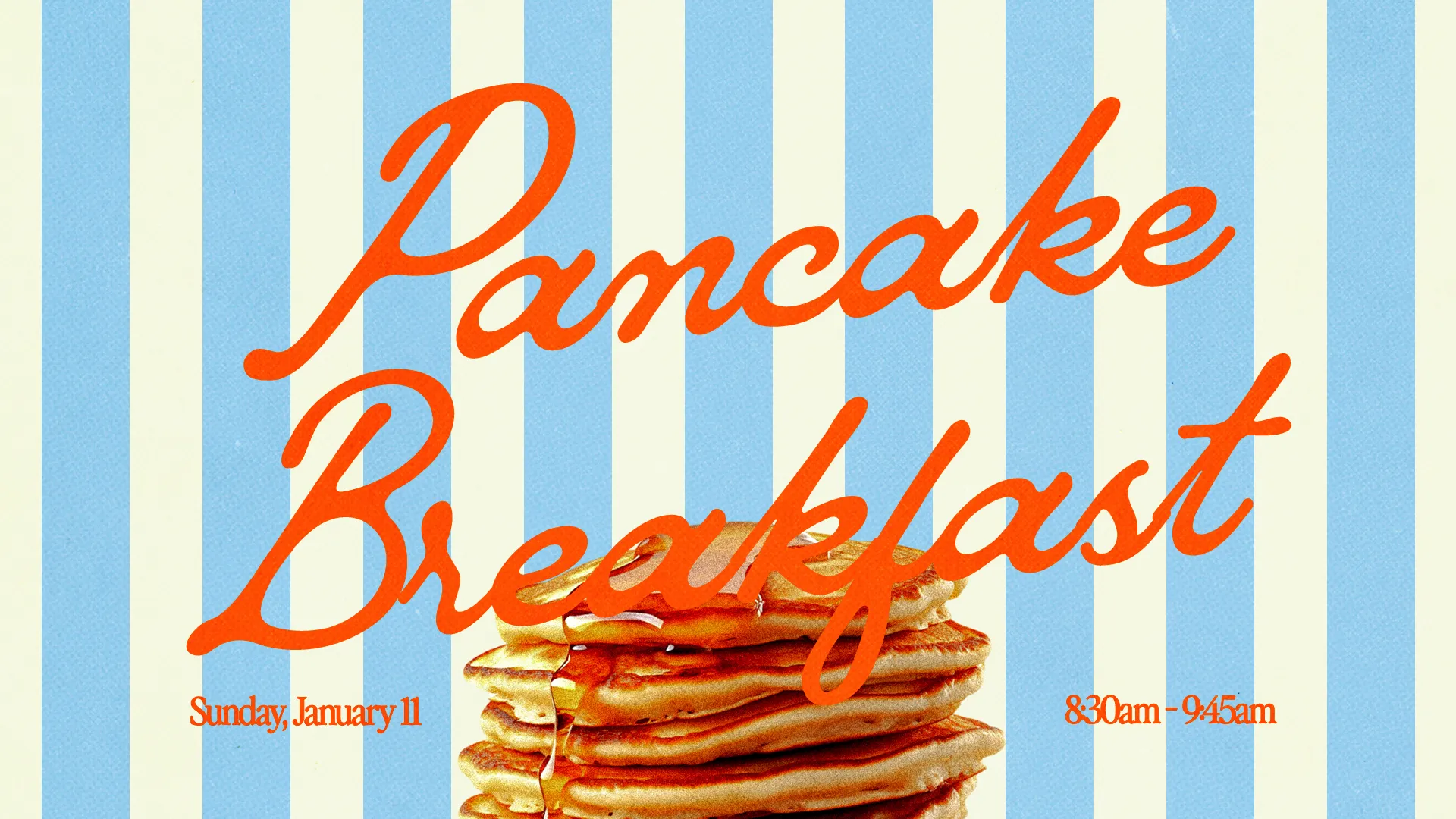 Join us for a Pancake Breakfast on January 11, 8:30-9:45 AM, fostering community and fellowship in faith.