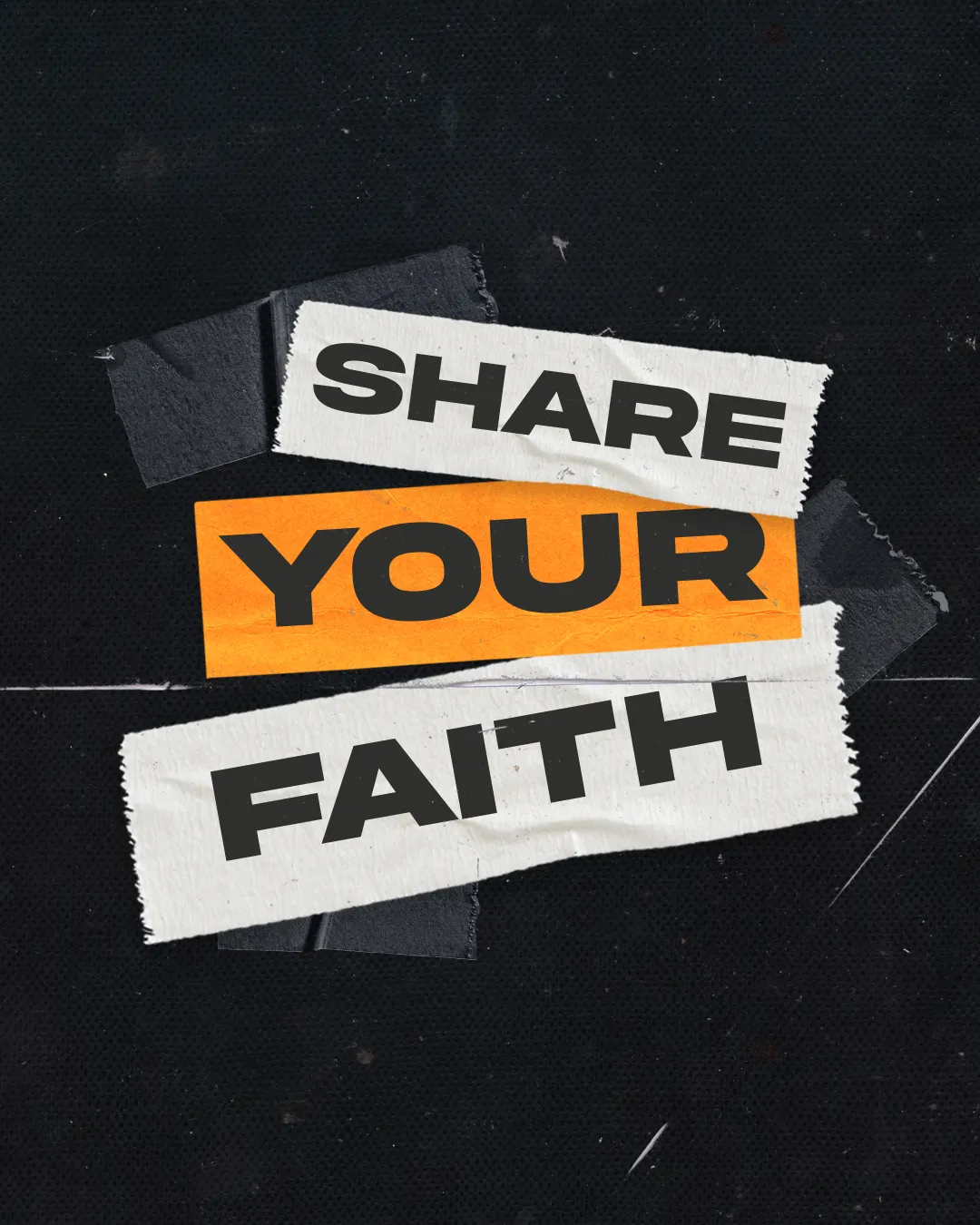 Bold text on a dark background reads "SHARE YOUR FAITH," encouraging community engagement and spiritual outreach.