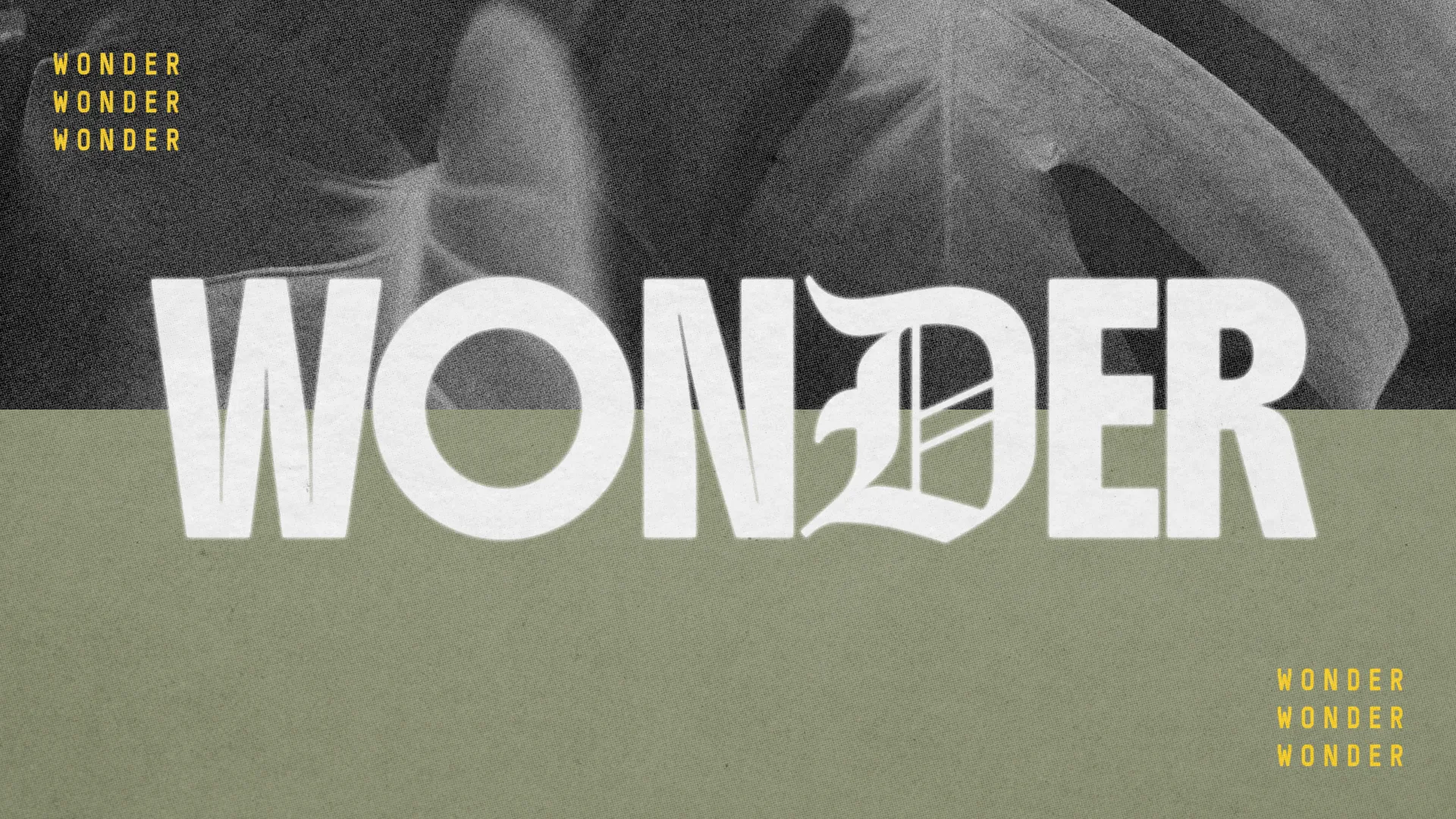 Bold text "WONDER" on a textured background, symbolizing faith, awe, and community in worship and service.