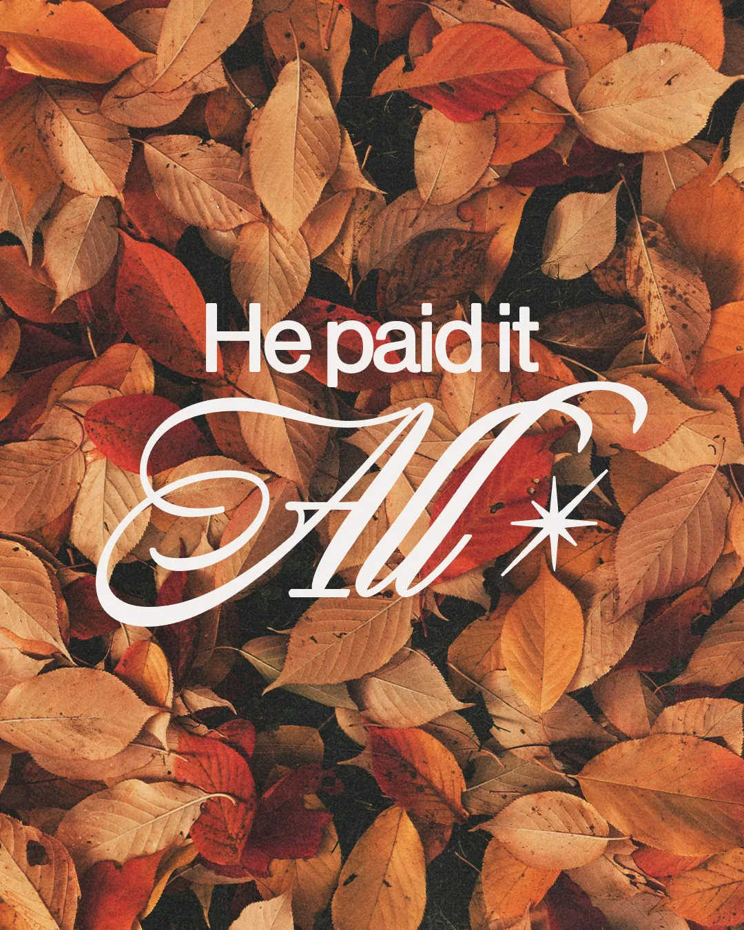 He Paid It All