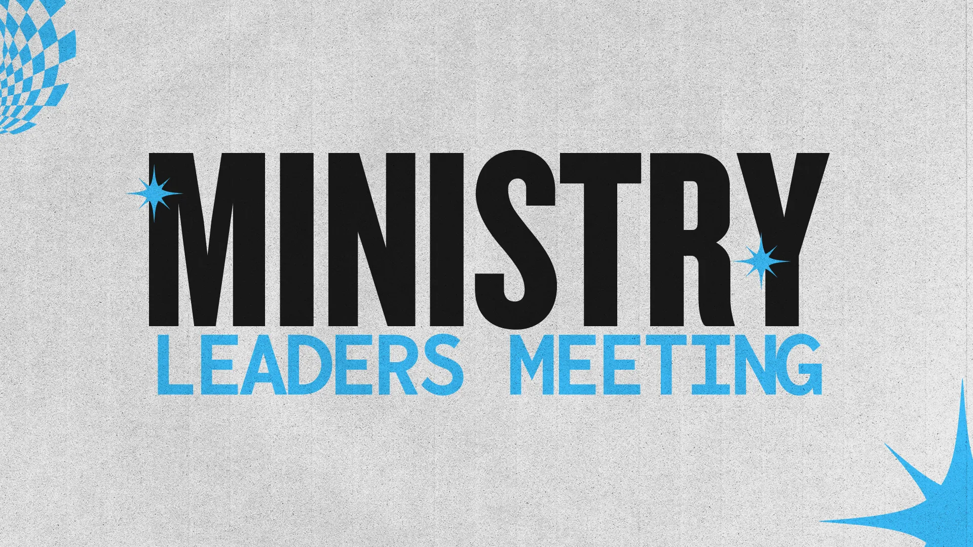 Ministry Leaders Meeting in bold letters, emphasizing community and collaboration in faith-based service.