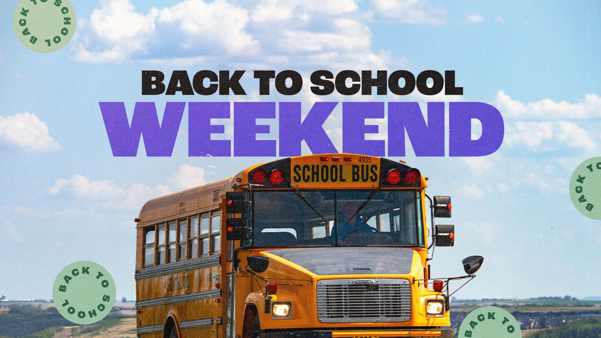 Back to School Weekend