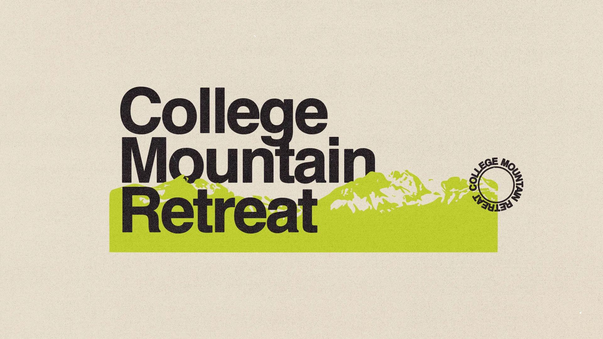 College Mountain Retreat announcement with mountains and vibrant green accents, inviting community and spiritual connection.