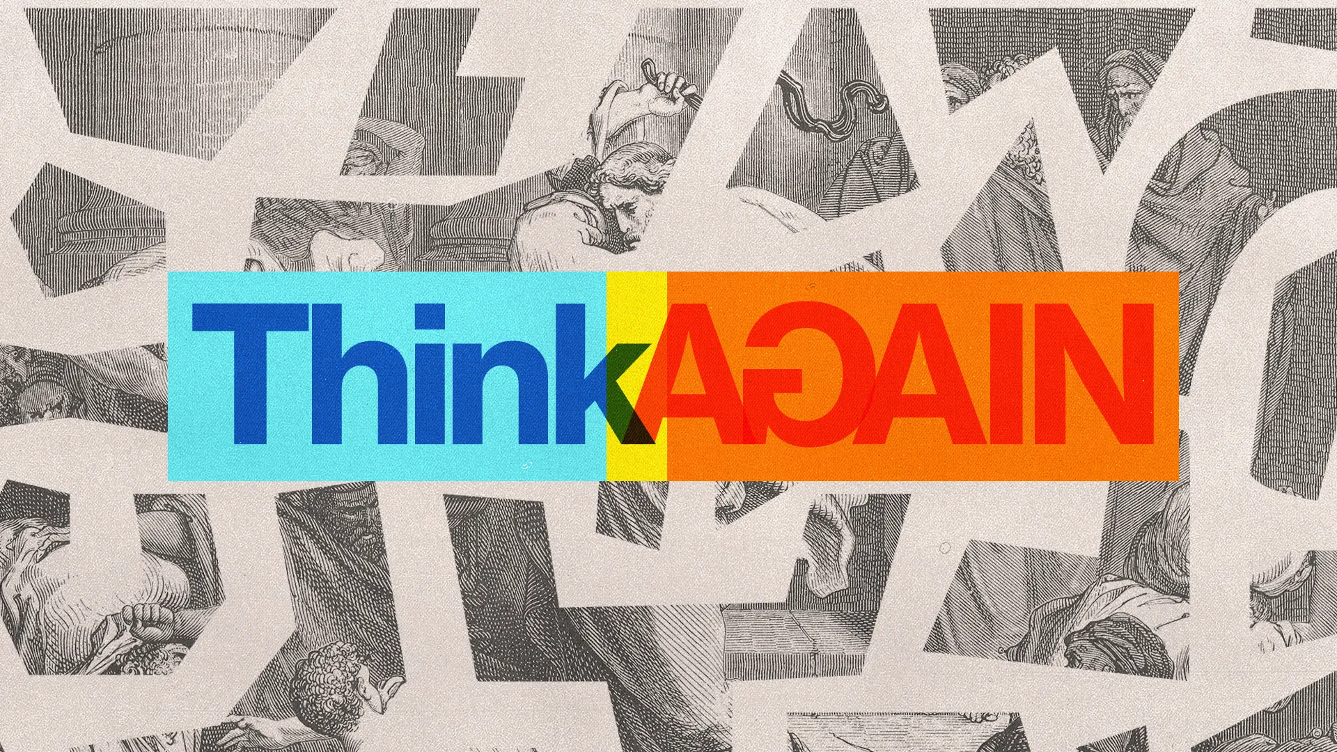 Bold text "Think Again" overlays historical illustrations, inviting reflection on faith, community, and spiritual growth.