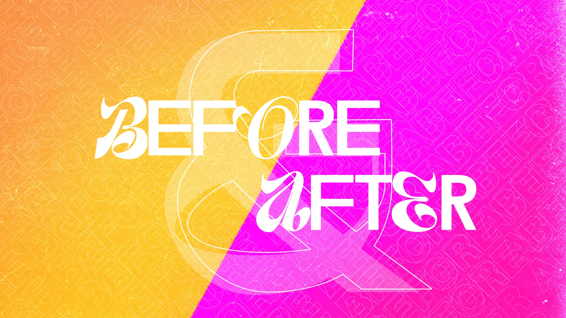Bold text reads "Before & After" against vibrant orange and pink backgrounds, symbolizing transformation and renewal in faith.
