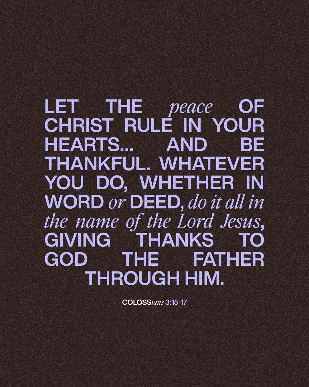Peace of Christ guiding hearts, encouraging thankfulness in all actions, inspired by Colossians 3:15-17.