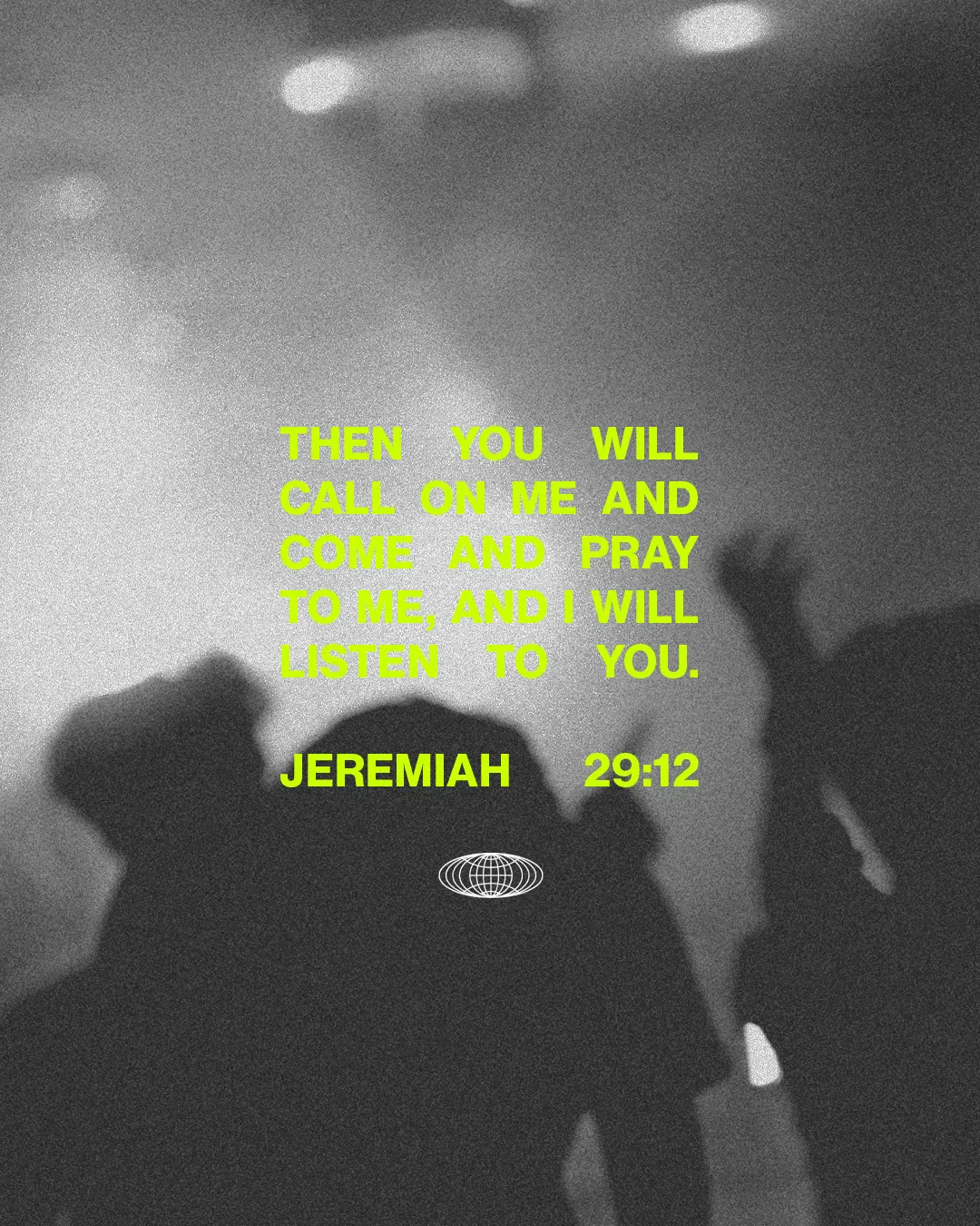 Worshippers with raised hands in prayer, featuring Jeremiah 29:12, emphasizing faith and community connection.