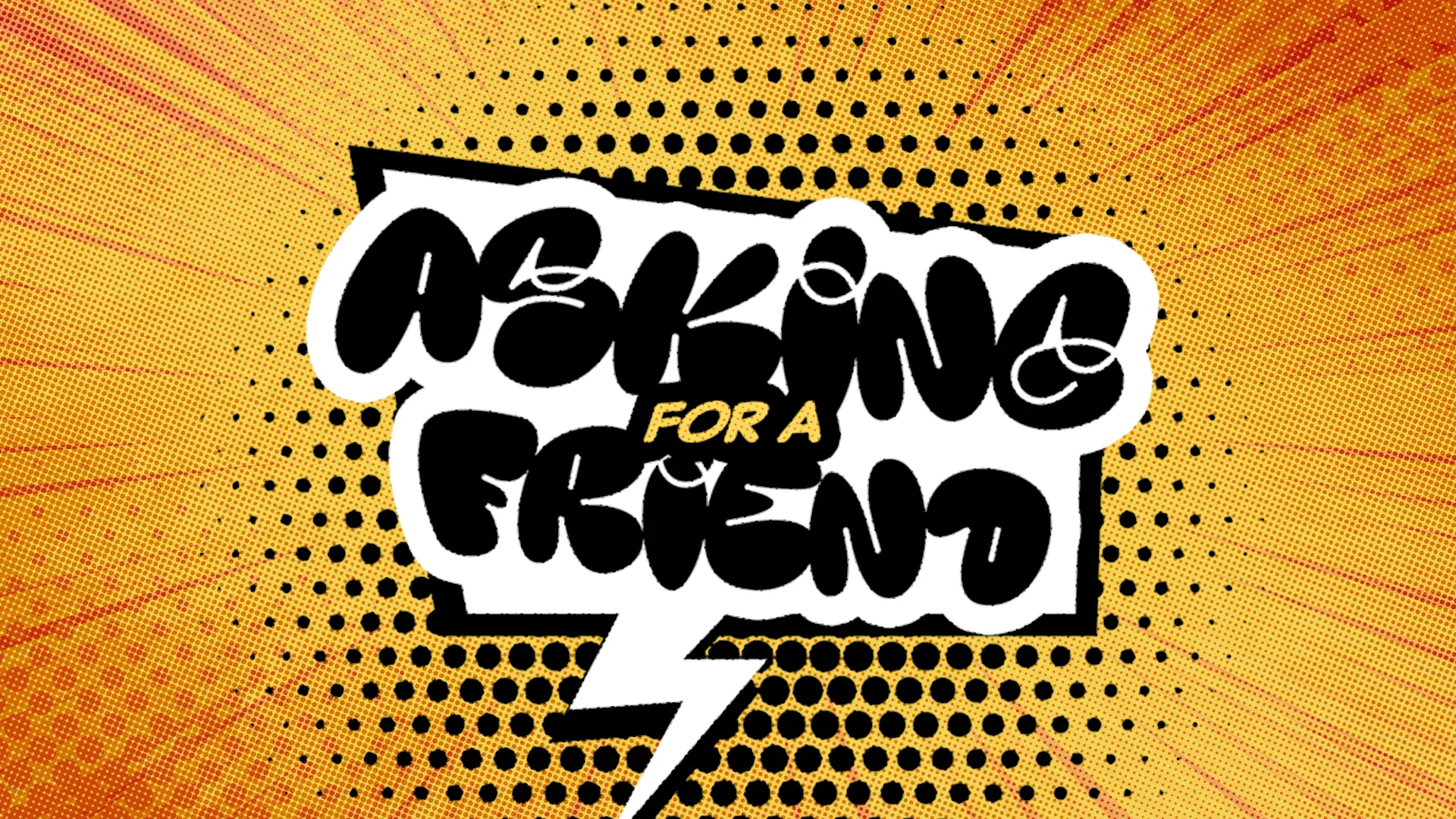 Bold text "Asking for a Friend" on a vibrant, comic-style background, symbolizing community and faith discussions.