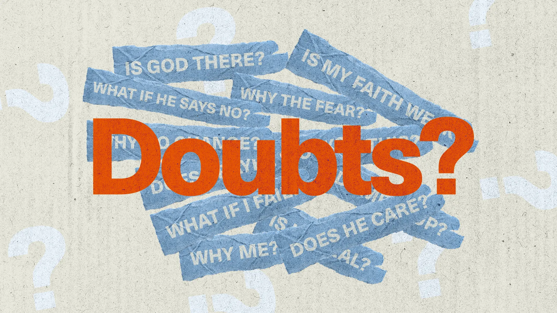 Questions about faith and doubt are highlighted, inviting reflection on spiritual challenges and God's presence.