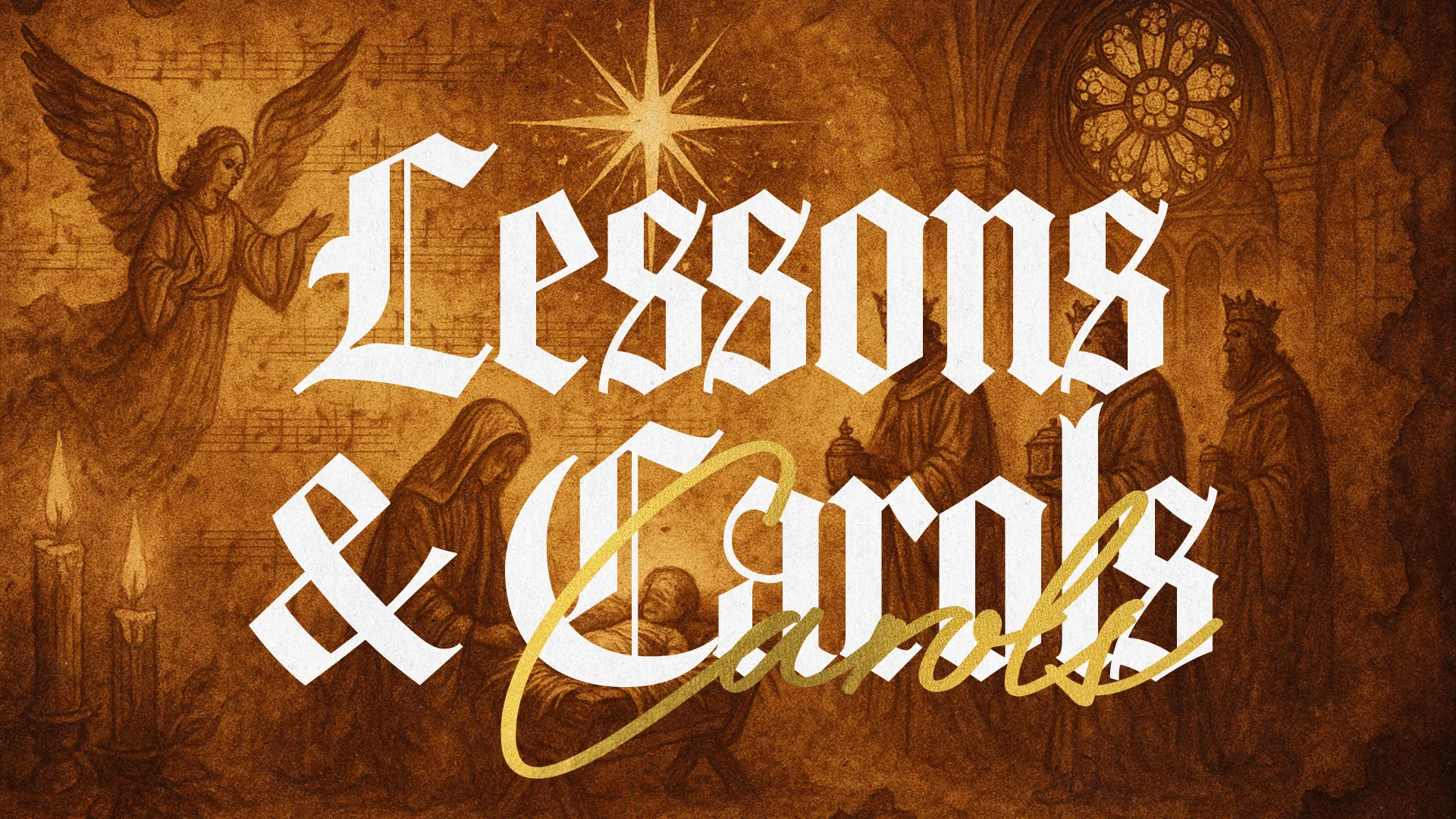 "Lessons and Carols" with angels, nativity scene, candles, and a star, evoking worship and celebration of faith.