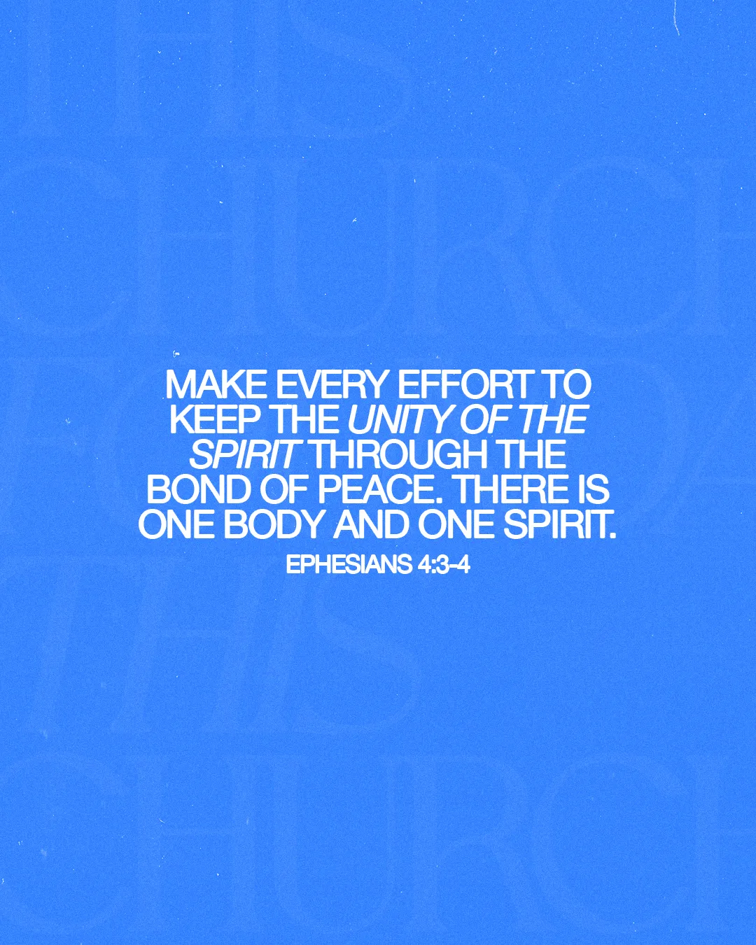 Unity in the Spirit emphasized through Ephesians 4:3-4, highlighting peace and community in faith.