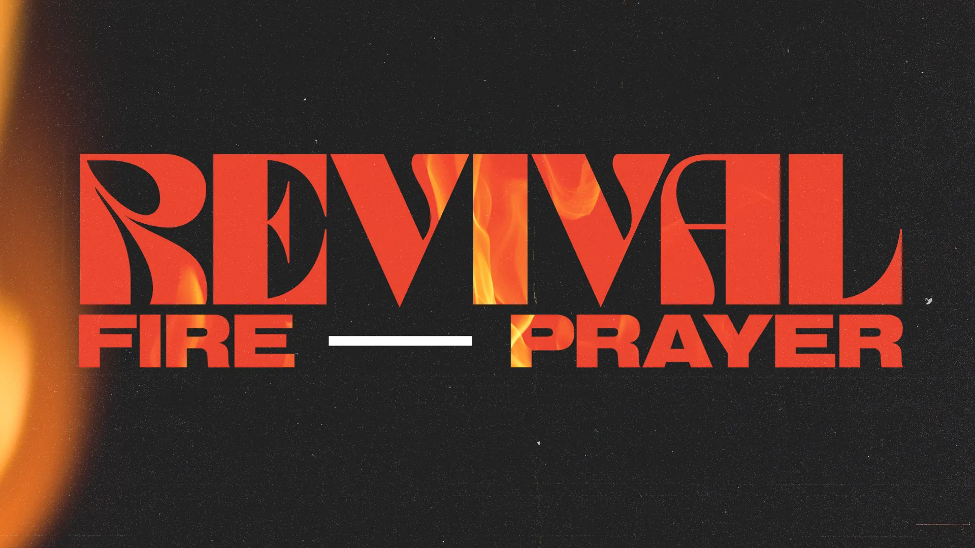 Revival event promoting prayer and spiritual renewal, featuring bold text and fiery imagery to inspire faith and community.