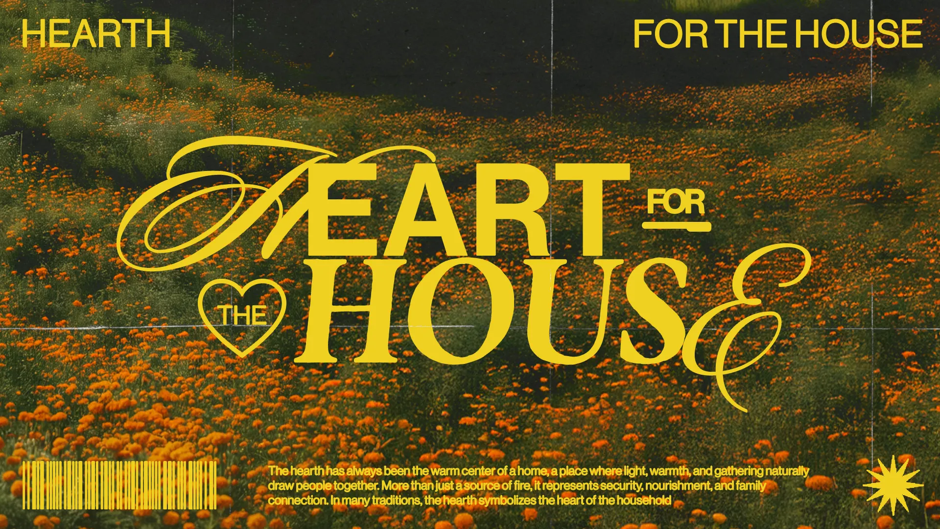 Warm colors of blooming flowers with text highlighting "Heart for the House," symbolizing community and spiritual connection.