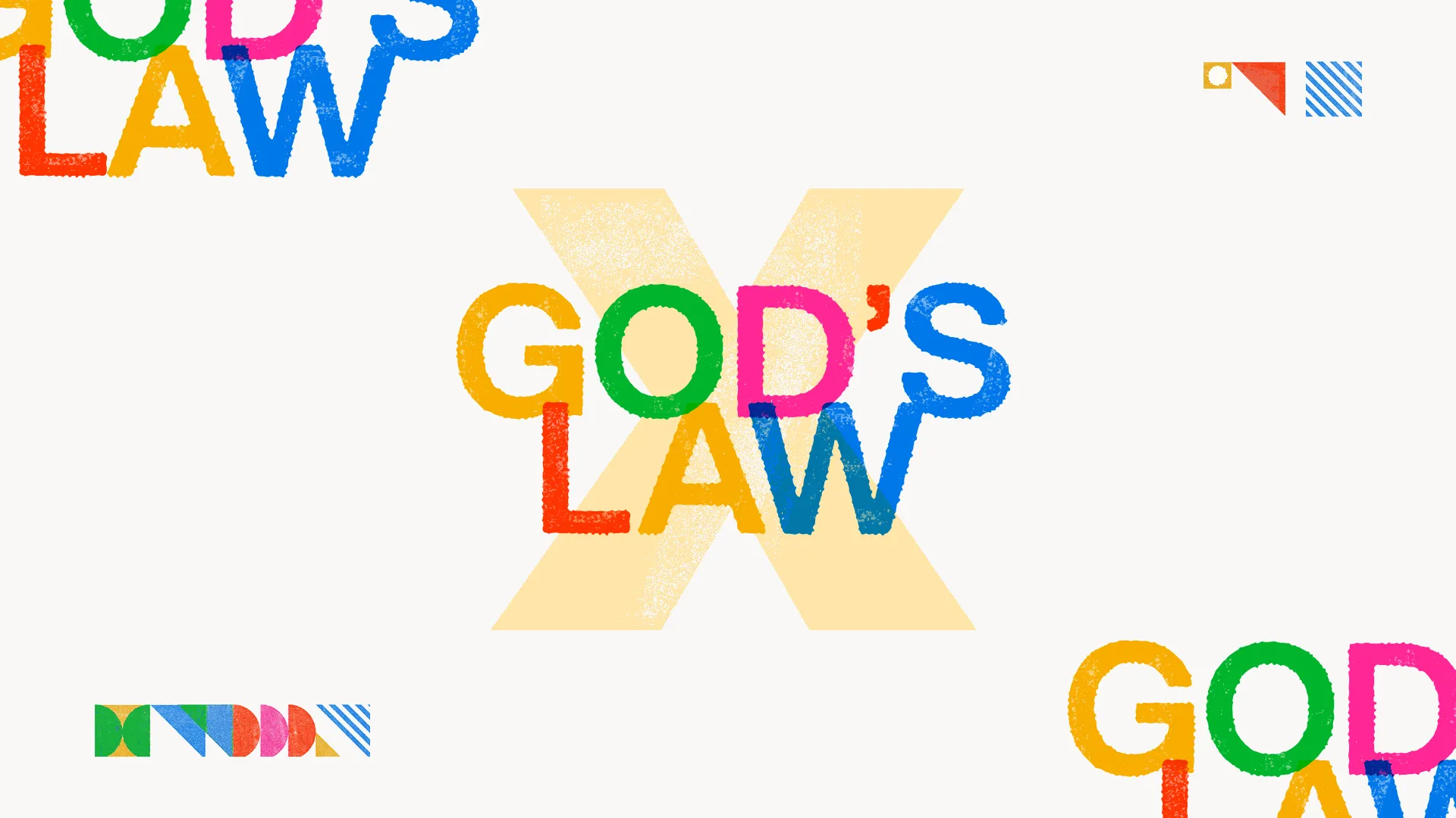 Colorful text reads "God's Law" with a large yellow "X" in the background, symbolizing faith and community.