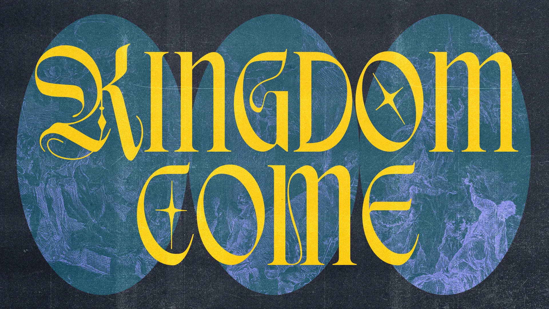 "Bold text 'Kingdom Come' over a textured background, symbolizing faith, worship, and the promise of spiritual community."