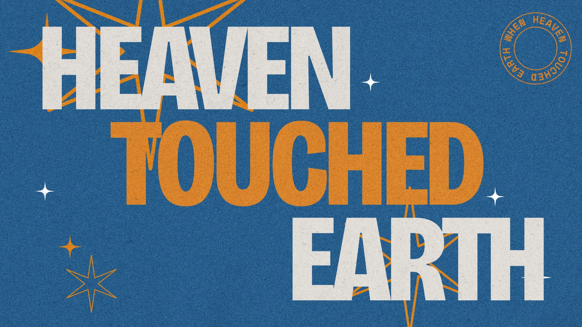 "Heaven touched earth" with stars and spiritual imagery, inviting community worship and connection in faith.