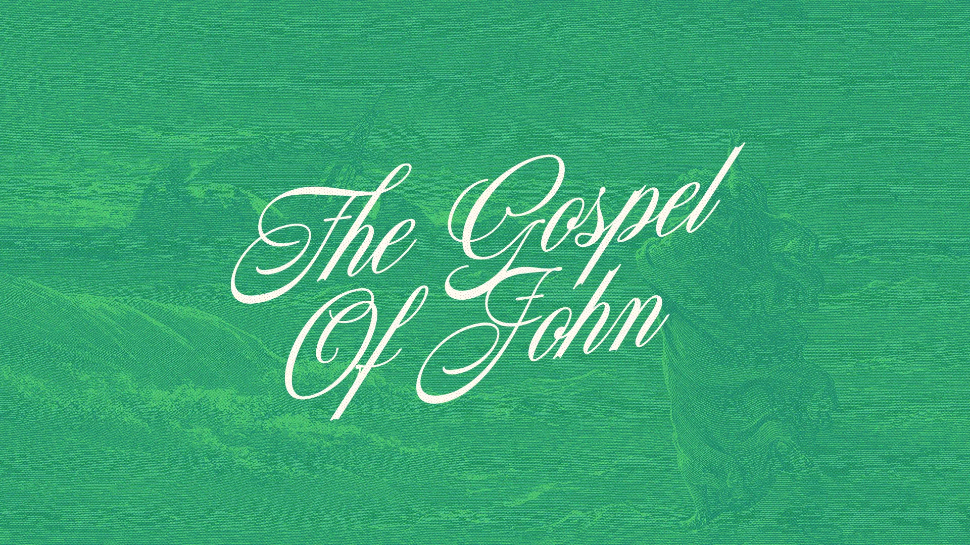 "The Gospel of John" in elegant script on a vibrant green background, symbolizing faith and spiritual growth.