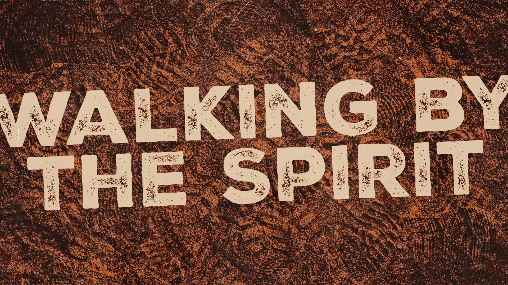 Walking by the Spirit, emphasizing faith and spiritual journey against a textured, earthy background.