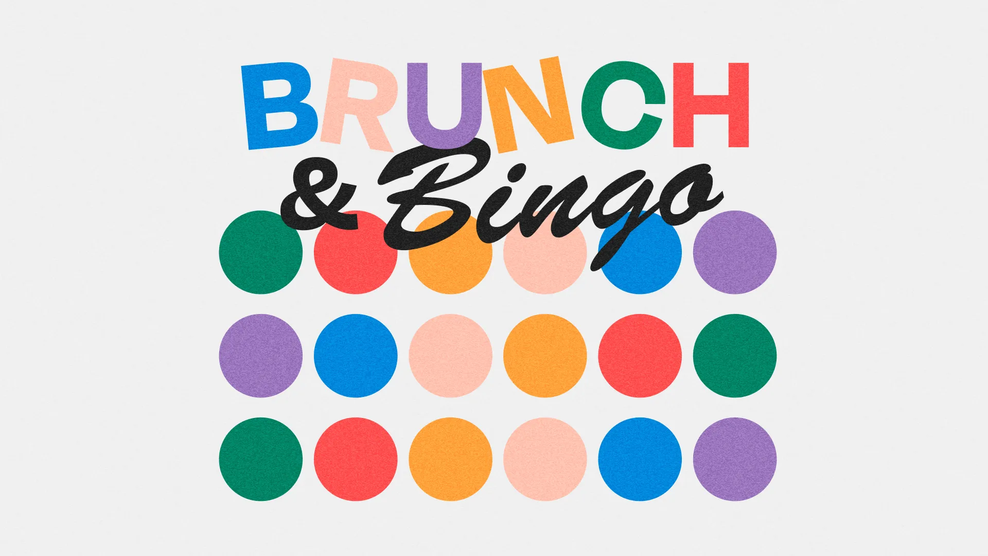 Brunch and Bingo event announcement with colorful circles, inviting community fellowship and joy in faith.
