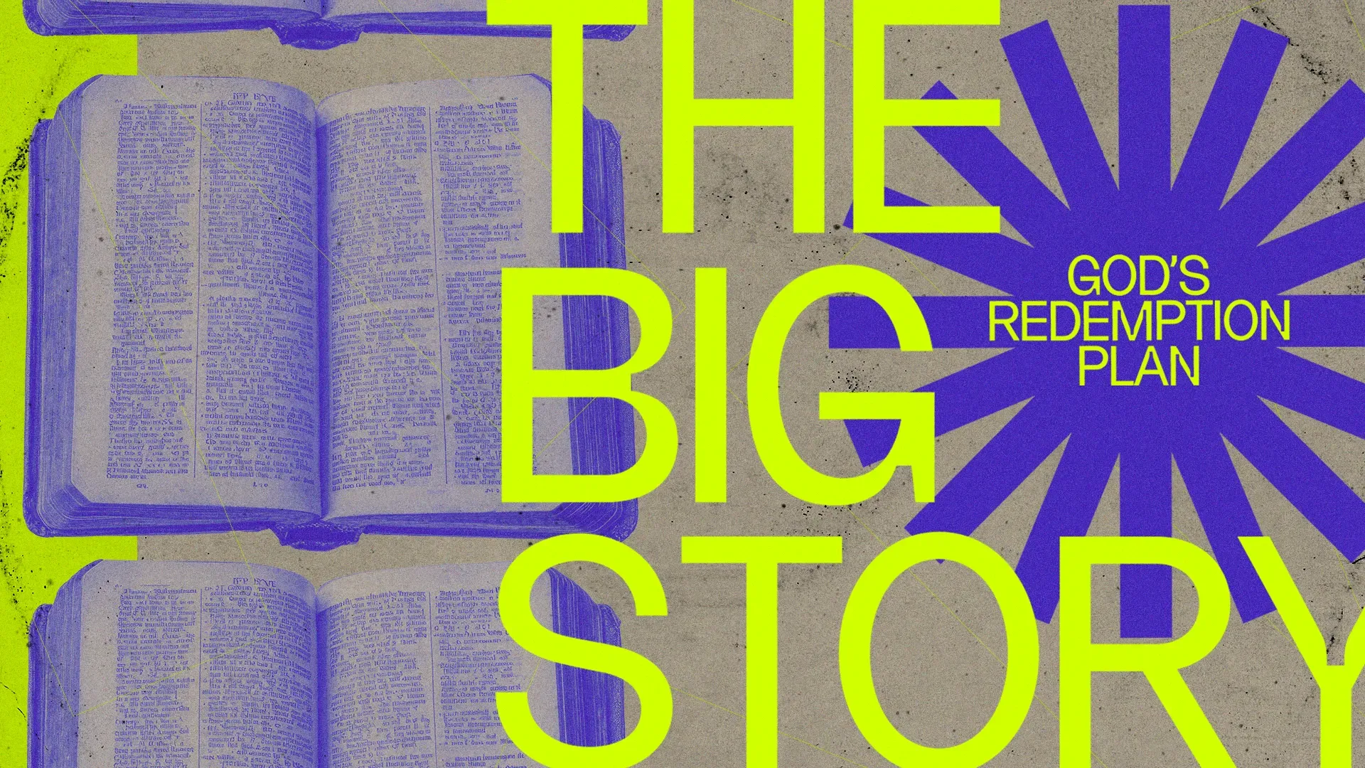 Open Bible with highlighted text, featuring the phrase "The Big Story: God's Redemption Plan" emphasizing faith and community.