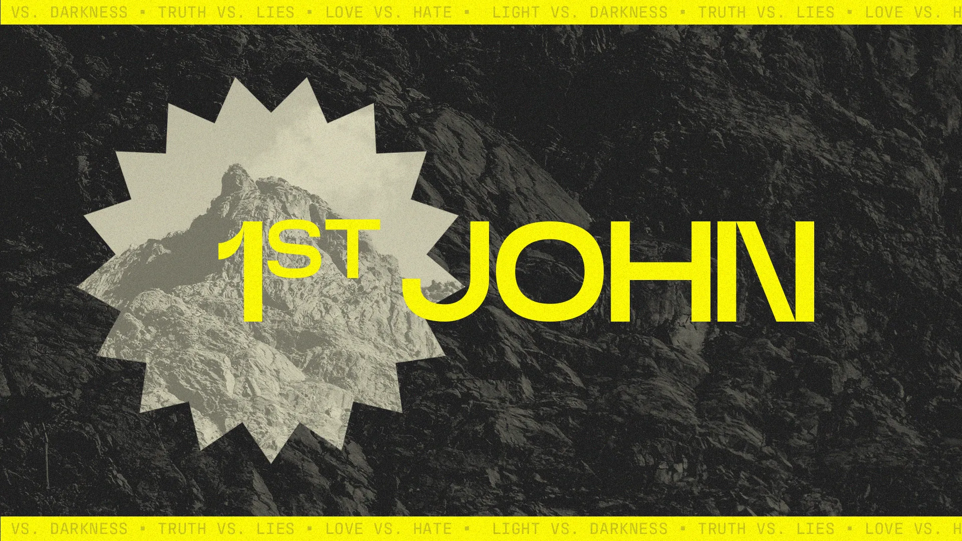 1st John highlighted with themes of truth, love, and light versus darkness, set against a mountainous backdrop.